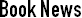 Book News